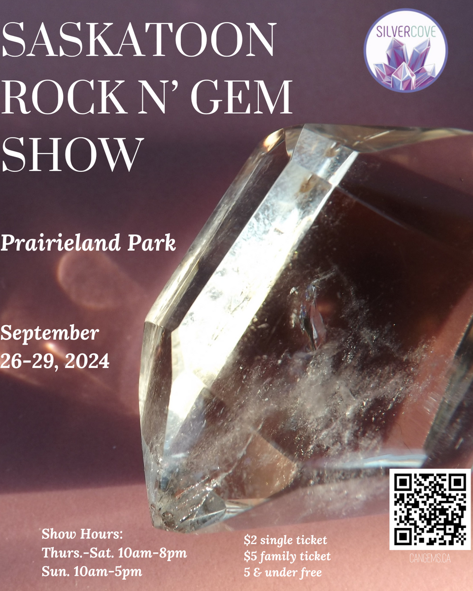 Saskatoon Rock N' Gem Show – Silver Cove Ltd