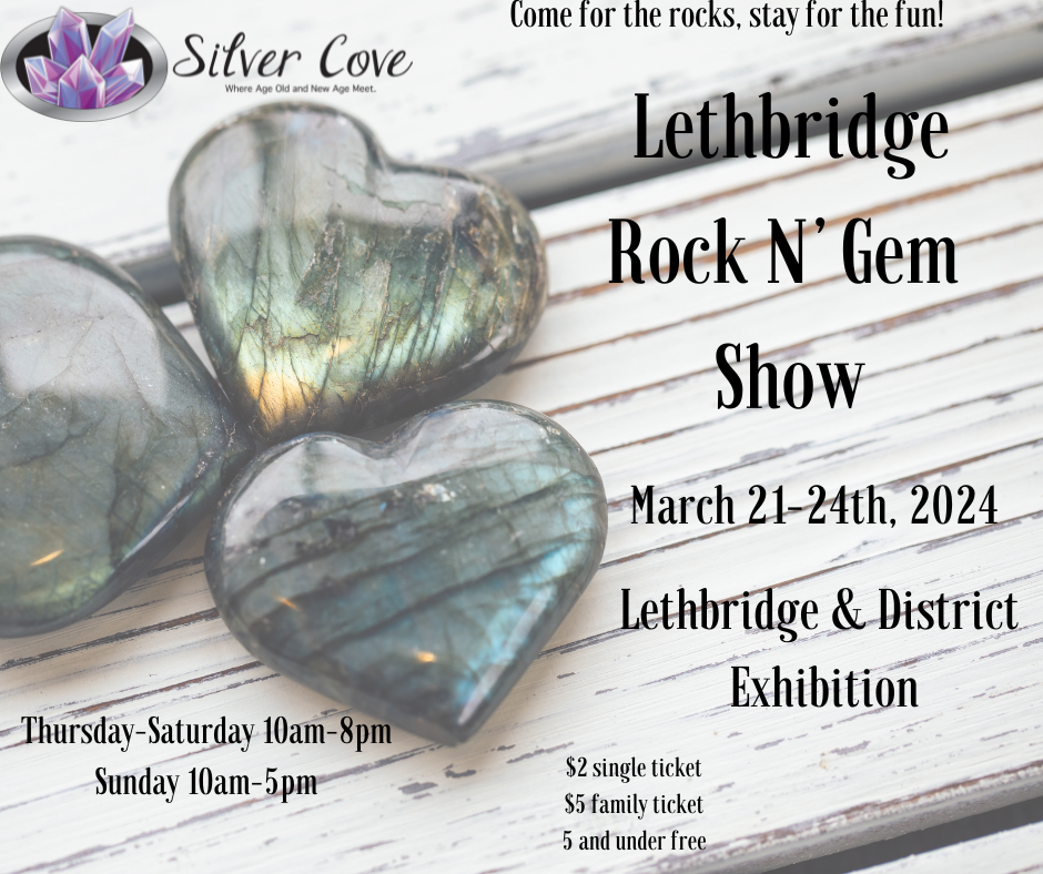 Lethbridge Spring 2024 Rock N' gem Show