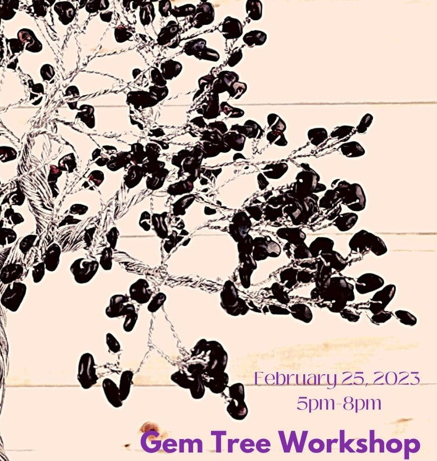 "Doug’s Gem Tree Workshop"