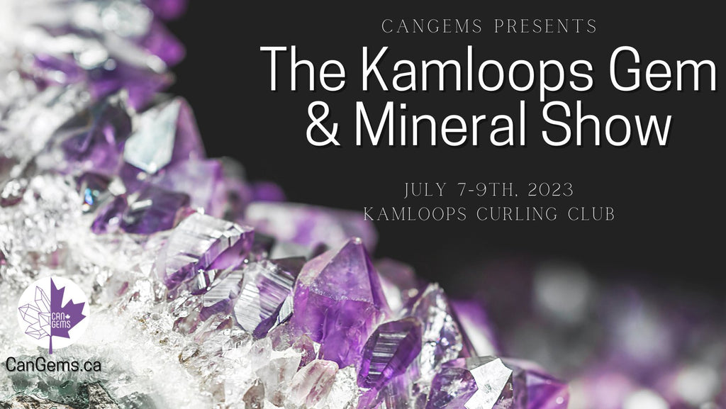 Kamloops Gem and Mineral Show