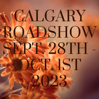 14741 Calgary Roadshow Sept. 28th - Oct. 1st 2023
