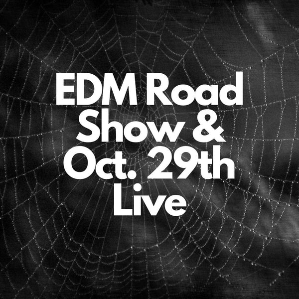 13637 EDM Road Show & Oct. 29th Live 2023