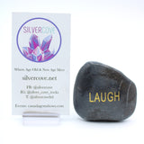 Black Chert LAUGH Word Stone